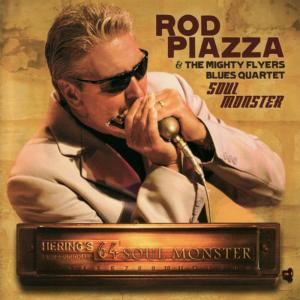 Rod Piazza And The Mighty Flyers的專輯Soul Monster