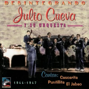 收聽Julio Cueva y su Orquesta的El Pin-Pin歌詞歌曲