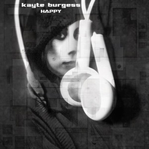 ดาวน์โหลดและฟังเพลง Happy พร้อมเนื้อเพลงจาก Kayte Burgess