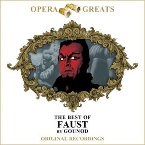 Chopin----[replace by 16381]的專輯Faust - Opera Greats - The Very Best Of