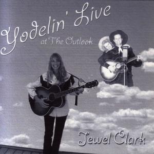 收聽Jewel Clark的He Taught Me to Yodel歌詞歌曲