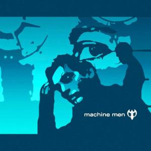 收聽Machine Men的Eye Of The Truth歌詞歌曲
