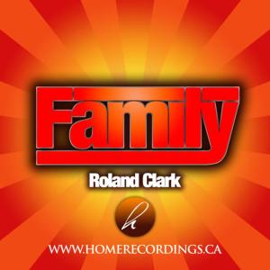 ดาวน์โหลดและฟังเพลง Family (NICK HOLDER VOCAL MIX) พร้อมเนื้อเพลงจาก Roland Clark