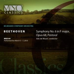 อัลบัม Beethoven: Symphony No. 6 in F Major, Op. 68, "Pastoral" ศิลปิน Edo De Waart