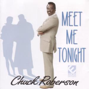 收聽Chuck Roberson的When You Put That Love On Me歌詞歌曲