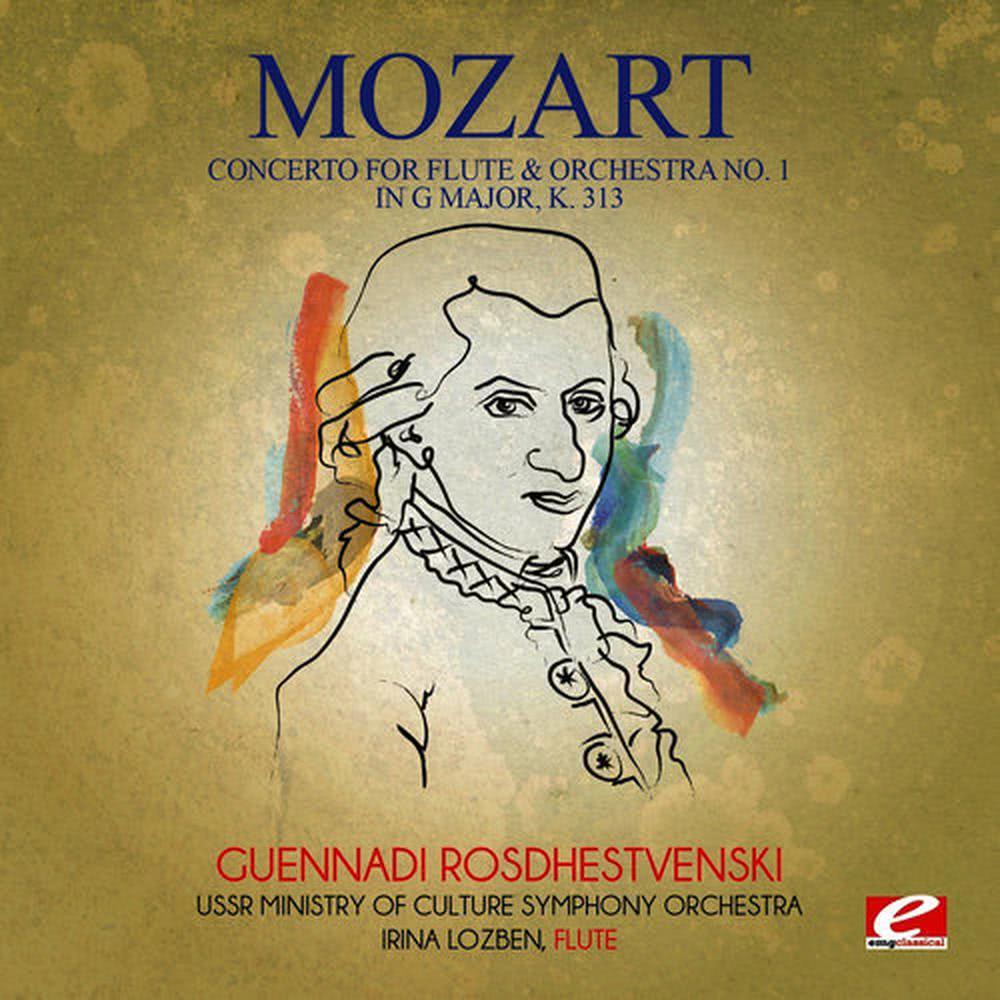 Mozart: Concerto for Flute & Orchestra No. 1 in G Major, K. 313 (Digitally Remastered)