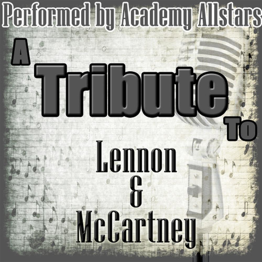 A Tribute to Lennon & McCartney