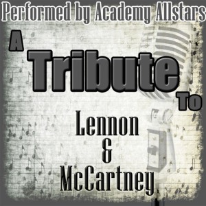 Academy Allstars的專輯A Tribute to Lennon & McCartney