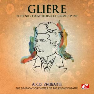 ดาวน์โหลดและฟังเพลง Suite No. 2 from the ballet Khrizis, Op. 65b: "An Ecstatic Dance" พร้อมเนื้อเพลงจาก The Symphony Orchestra Of The Bolshoi Theatre