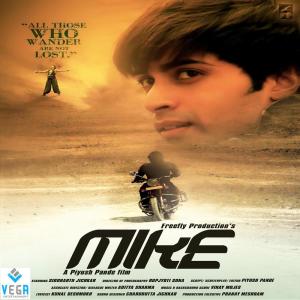 Listen to Mike song with lyrics from Vinay Mojes