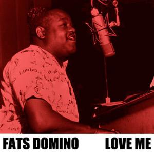 收聽Fats Domino的You Said You Love Me歌詞歌曲