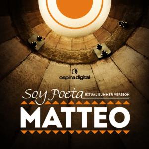 ดาวน์โหลดและฟังเพลง Soy Poeta (Main Vocal Mix) พร้อมเนื้อเพลงจาก Matteo