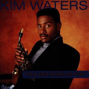 收聽Kim Waters的Just Be My Lady歌詞歌曲