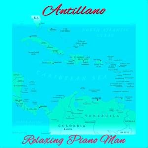 อัลบัม Antillano (Instrumental) ศิลปิน Relaxing Piano Man