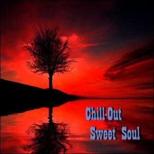 Chill的專輯Chill-Out Sweet Soul