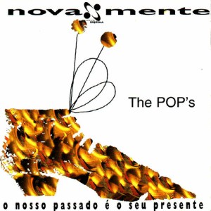 อัลบัม Novamente ศิลปิน The Pop's