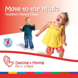 Bright Stars的專輯Move to the Music: Toddlers Dance Class