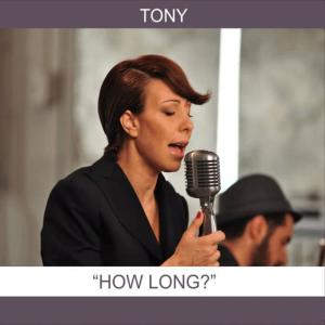 收聽Тони的How Long?歌詞歌曲