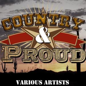 อัลบัม Country & Proud ศิลปิน Various Artists