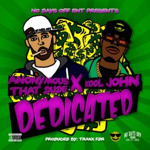 ดาวน์โหลดและฟังเพลง Dedicated พร้อมเนื้อเพลงจาก Kool John