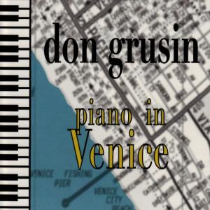 Don Grusin的專輯Piano In Venice