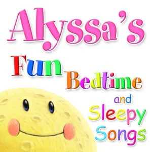 อัลบัม Fun Bedtime and Sleepy Songs For Alyssa ศิลปิน Ingrid DuMosch