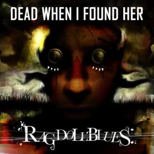 Dead When I Found Her的專輯Rag Doll Blues