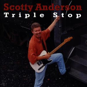 Scotty Anderson的專輯Triple Stop