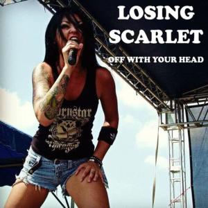 Losing Scarlet的專輯Off With Your Head