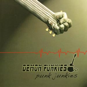 Demon Funkies的專輯Punk Junkies