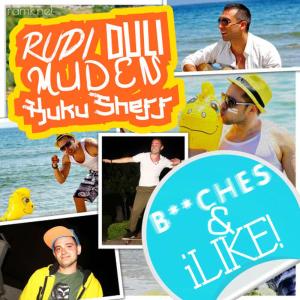 收聽Rudi的B**ches & Ilke歌詞歌曲