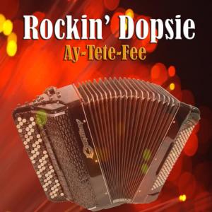 Rockin' Dopsie的專輯Ay-Tete-Fee