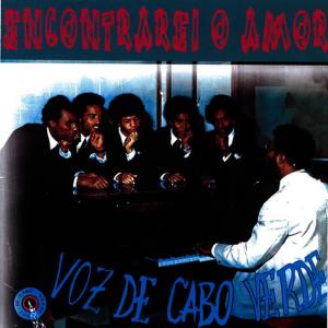 Voz de Cabo Verde的專輯Encontrarei o Amor