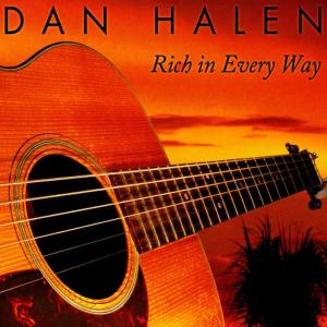 อัลบัม Rich In Every Way ศิลปิน Dan Halen