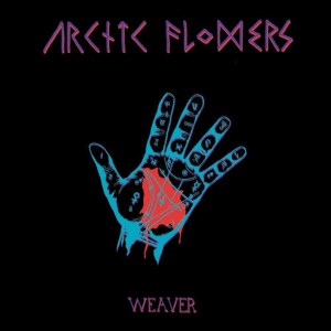 收聽Arctic Flowers的Weaver歌詞歌曲
