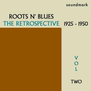 Joe Falcon的專輯Roots N' Blues: The Retrospective: 1925-1950, Vol. Two