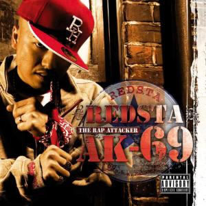 AK-69的專輯Redsta (The Rap Attacker)