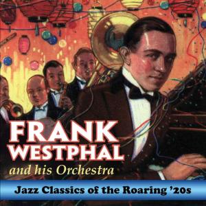 收聽Frank Westphal and his Orchestra的That Barkin' Dog歌詞歌曲