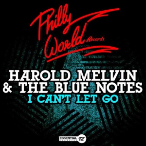 ดาวน์โหลดและฟังเพลง I Can't Let Go (7" Version) พร้อมเนื้อเพลงจาก Harold Melvin & The Blue Notes