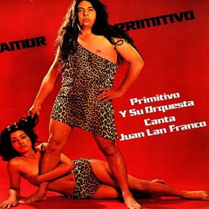 Juan Lan Franco的專輯Amor Primitivo