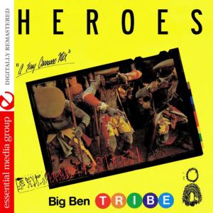 收聽Big Ben Tribe的Heroes (Tony Carrasco Mix)歌詞歌曲