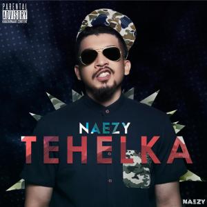 ดาวน์โหลดและฟังเพลง Tehelka พร้อมเนื้อเพลงจาก Naezy