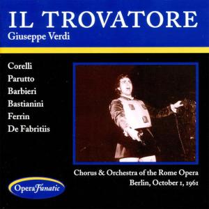 Orchestra of the Rome Opera的專輯Verdi: Il Trovatore