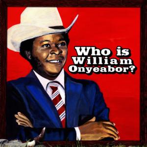 ดาวน์โหลดและฟังเพลง Body and Soul พร้อมเนื้อเพลงจาก William Onyeabor