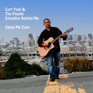 收聽Curt Yagi的Close My Eyes歌詞歌曲