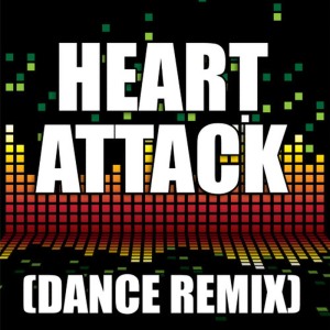 ดาวน์โหลดและฟังเพลง Heart Attack (Dance Remix) พร้อมเนื้อเพลงจาก Redd Stylez