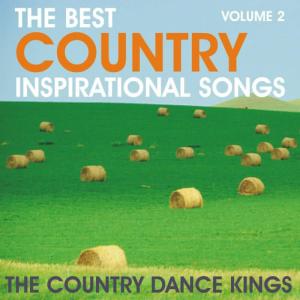 Country Dance Kings的專輯The Best Country Inspirational Songs, Volume 2