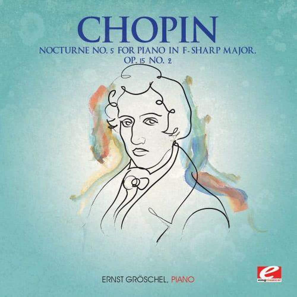 Nocturne No. 5 for Piano in F-Sharp Major, Op. 15 No. 2