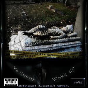 收聽Yo Smitty的Wake Up歌詞歌曲