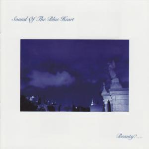 收聽Sound Of The Blue Heart的Beauty?歌詞歌曲